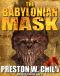 [Order of the Black Sun 14] • The Babylonian Mask